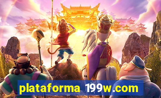 plataforma 199w.com